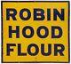 Rare Colossal'robin Hood Flour' Early 20th C Vint 40 X 40 Prcl'n Enml Ad Sign