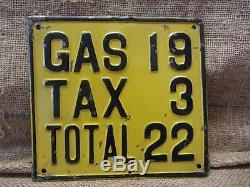 RARE Vintage 1920s Embossed Metal Gas Tax Sign Antique Old Automobile 9446