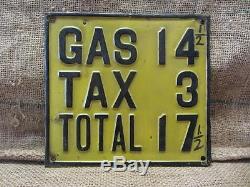 RARE Vintage Embossed Metal Gas Tax Sign Antique Old Signs Automobile 9445