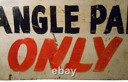 Rare Early 20th C American Vint Hnd Pntd'angle Parking Only This Side' Wdn Sign