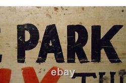 Rare Early 20th C American Vint Hnd Pntd'angle Parking Only This Side' Wdn Sign