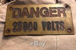 Rare Old Danger High Voltage 25000 Volts Sign Heavy Brass Steam Punk Industrial