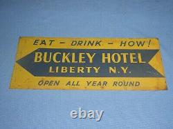 Rare Old Original Buckley Hotel, Liberty N. Y. Metal Arrow Sign Vintage Antique