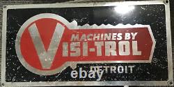 Rare Old antique Vintage Machines By Visitrol Co. Detroit 16x8Scarce Metal Sign