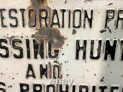 Scarce 100-year-Old Indiana DNR Embossed Steel Wildlife Restoration Project Sign