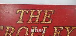 Sign antique vtg old paint Trolley Barn memorabilia shop country store