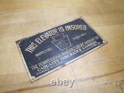 THIS ELEVATOR IS INSURED PENNSYLVANIA MANUFACTURERS ASSN CASUALTY PHILA Old Sign