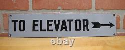 TO ELEVATOR ARROW Original Old Porcelain Sign Gray & Black Industrial Hardware