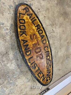 Very Old Antique RR Railroad Cast Iron Crossing Sign Train Plaque 48 Wide