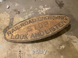 Very Old Antique RR Railroad Cast Iron Crossing Sign Train Plaque 48 Wide