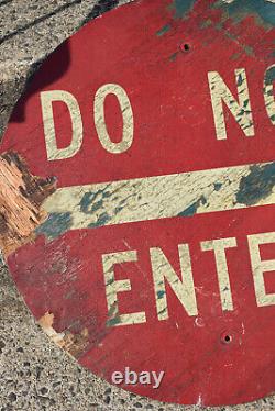 Vintage Antique DO NOT ENTER old paint Stop SIGN primitive TRAFFIC 30 WOODEN