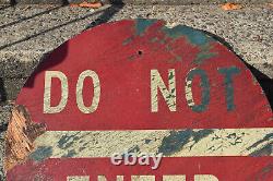 Vintage Antique DO NOT ENTER old paint Stop SIGN primitive TRAFFIC 30 WOODEN