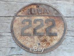 Vintage Antique OLD Cast Iron IOWA HIGHWAY 222 Road Highway Embossed SIGN
