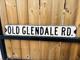 Vintage Antique Old Glendale Rd Glendale Kentucky Street Sign