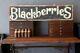 Vintage Blackberries Wood Sign Hand Painted Kitchen Grocery Fruit Candy Old Farm
