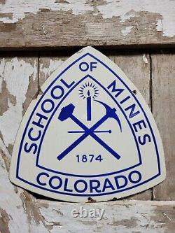 Vintage Colorado School Of Mines Porcelain Sign Old Gold Mining Miner College