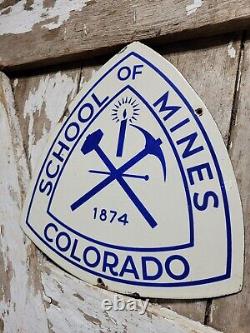 Vintage Colorado School Of Mines Porcelain Sign Old Gold Mining Miner College