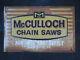 Vintage Embossed Mcculloch Chain Saws Sign 22 X 34 Old Antique Chainsaw Dealer