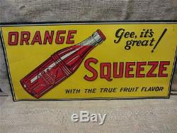 Vintage Embossed Orange Squeeze Drink Sign Antique Old Orange Soda Cola 9139
