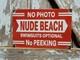 Vintage Nude Beach Porcelain Sign Old No Photos Swimsuit Optional Ocean Park Sea