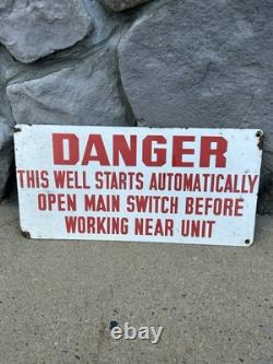 Vintage Old Antique Danger Porcelain Enamel Sign