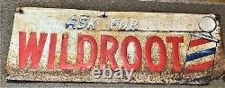 Wild Root Cream Oil Barber Shop Sign Vintage Metal Sign Original and Old